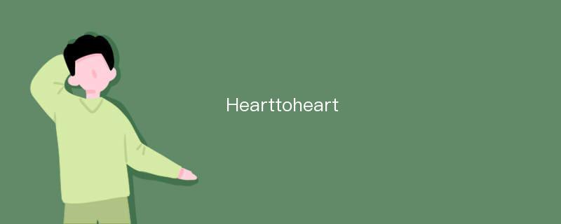Hearttoheart